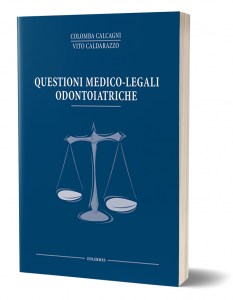 Questioni medico-legali odontoiatriche